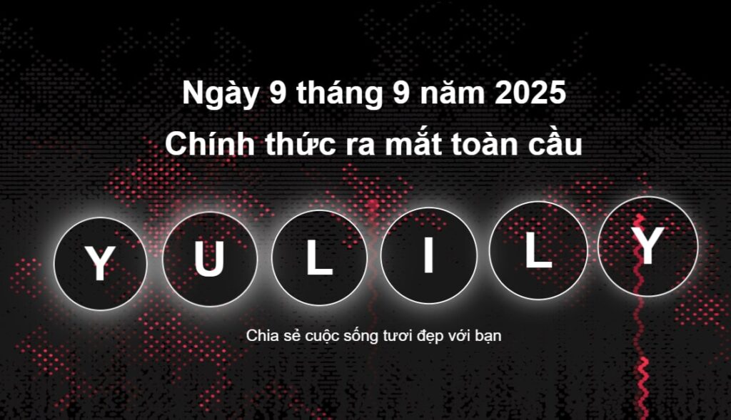 Yulily - Nền tảng video ngắn thương mại kỹ thuật số toàn cầu